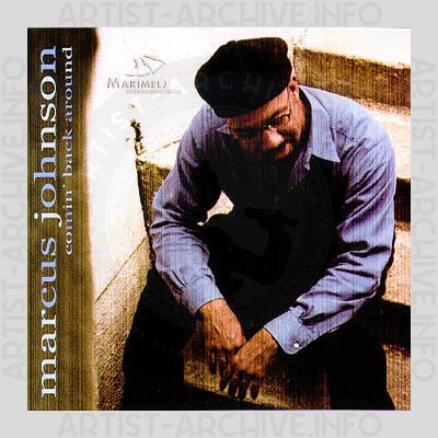 Marcus Johnson - Comin' Back Around