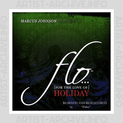 Marcus Johnson - For The Love Of - Holiday (Remixed & Remastered)