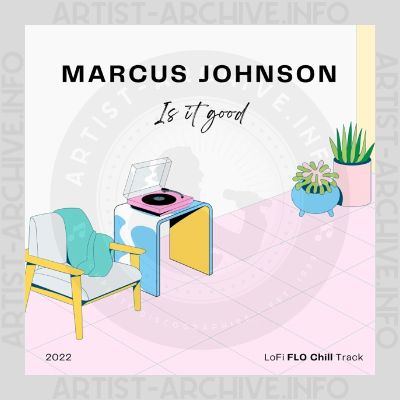 Marcus Johnson - Is It Good