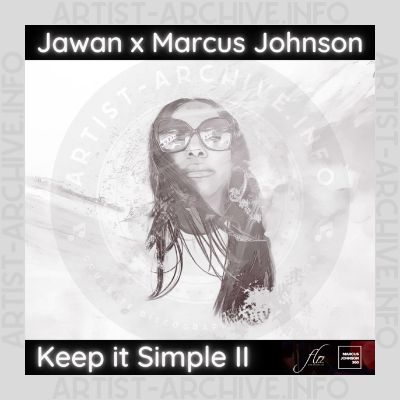 Jawan & Marcus Johnson - Keep It Simple II