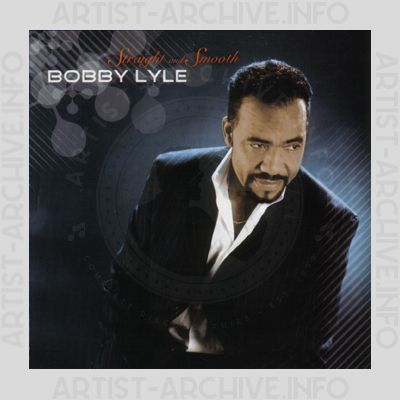Bobby Lyle - Straight And Smooth