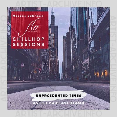 Marcus Johnson - Unprecedented Times - Chillhop Sessions, Vol. 1.1