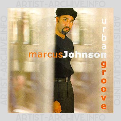 Marcus Johnson - Urban Groove