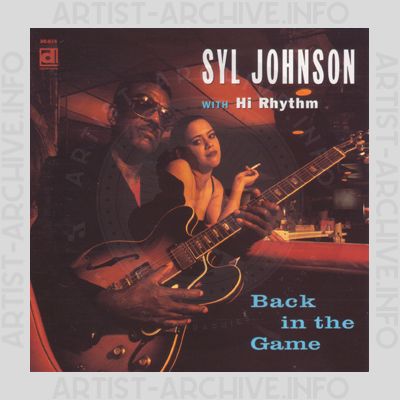 Syl Johnson - Back In The Game