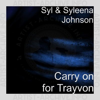 Syl & Syleena Johnson - Carry On For Trayvon