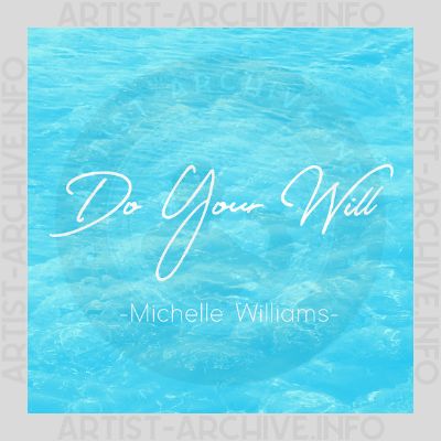 Michelle Williams feat. Syleena Johnson - Do Your Will