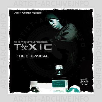 Toxic - The Chemical