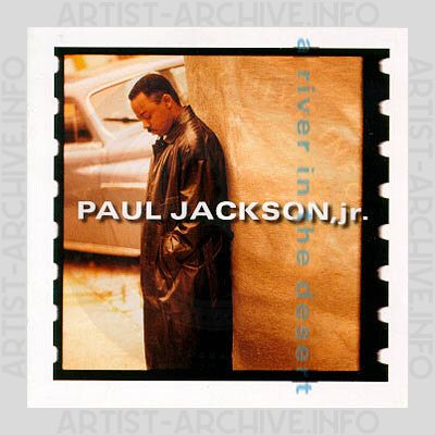 Paul Jackson, jr. - A River In The Desert