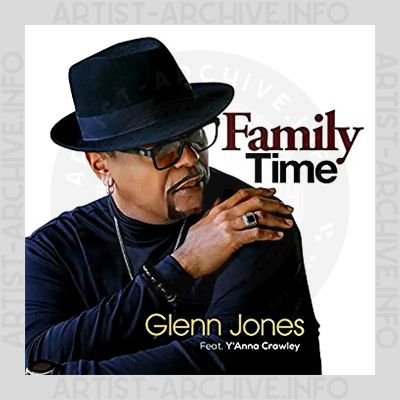 Glenn Jones & Y‘Anna Crawley - Family Time
