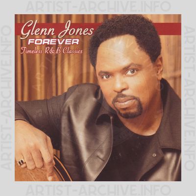 Glenn Jones - Forever - Timeless R & B Classics