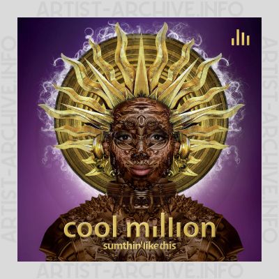 Cool Million - Sumthin' Like This
