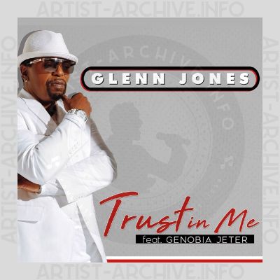 Glenn Jones & Genobia Jeter - Trust In Me
