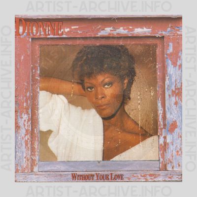 Dionne Warwick - Without Your Love
