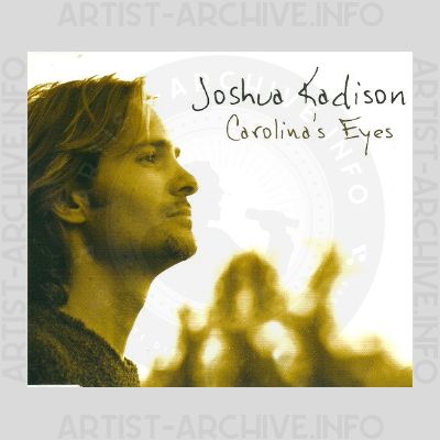 Joshua Kadison - Carolina's Eyes