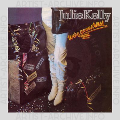 Julie Kelly - We're On Our Way