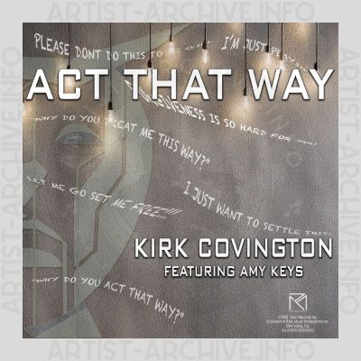 Kirk Covington feat. Amy Keys - Act That Way