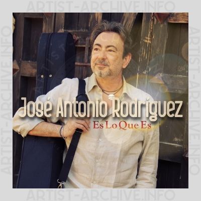 José Antonio Rodríguez - Es Lo Que Es