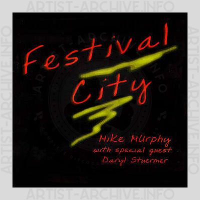 Mike Murphy - Festival City