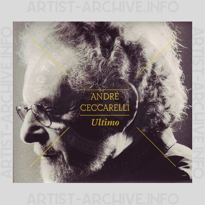 André Ceccarelli - Ultimo