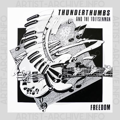 Thunderthumbs And The Toetsenman - Freedom