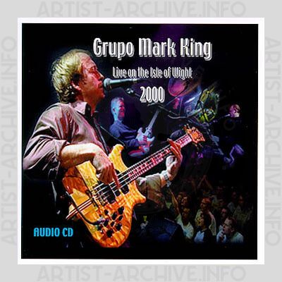 Mark King - Live On The Isle Of Wight 2000