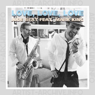 Jude Beat feat. Mark King - Love, Love, Love