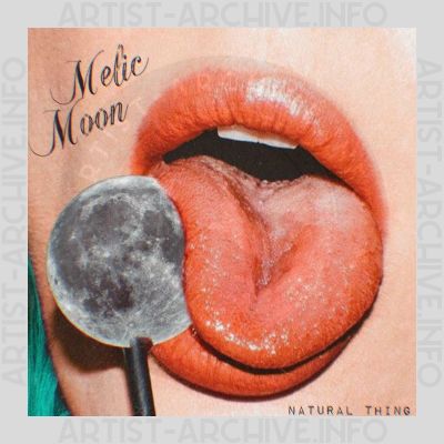 Melic Moon - Natural Thing
