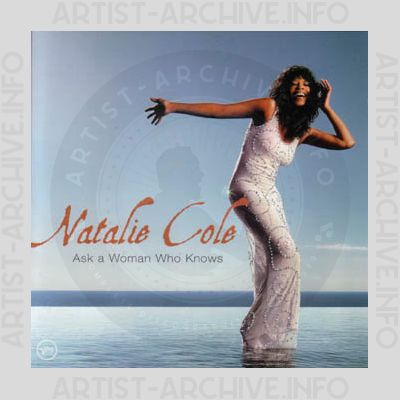 Natalie Cole - Ask A Woman Who Knows