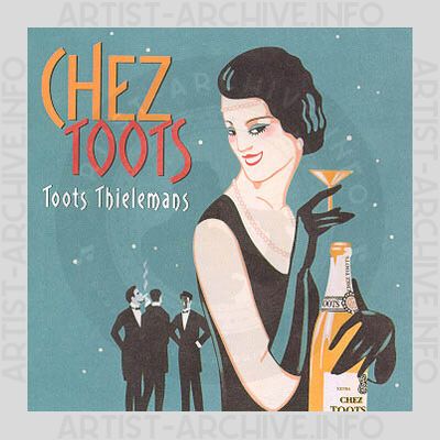 Toots Thielemans - Chez Toots