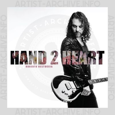 Roberto Restuccia - Hand 2 Heart