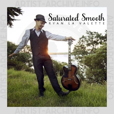 Ryan La Valette - Saturated Smooth