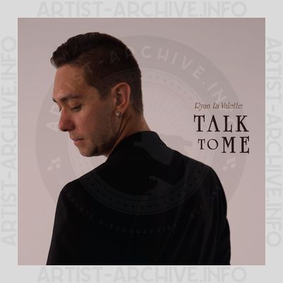 Ryan La Valette – Talk To Me