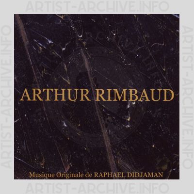 Raphaël Didjaman - Didjaman Et Ses Amis Saluent Arthur Rimbaud, Volume 1