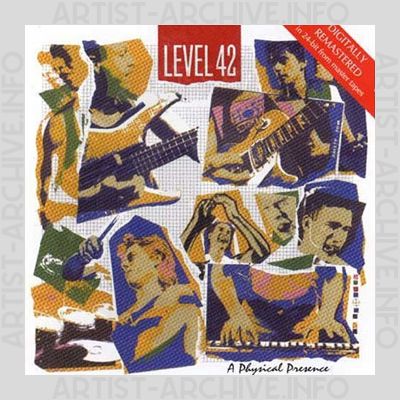 Level 42 - A Physical Presence
