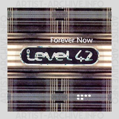 Level 42 - Forever Now