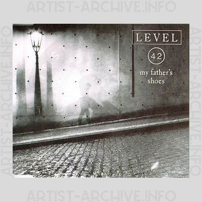 Level 42 - My Father's Shoes