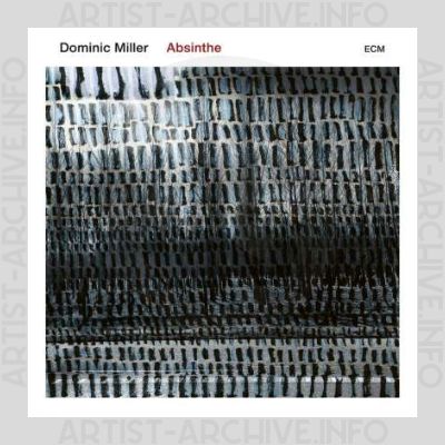 Dominic Miller - Absinthe