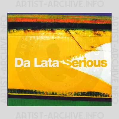 Da Lata - Serious