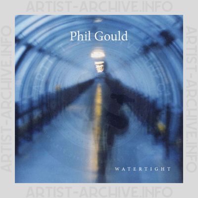 Phil Gould - Watertight