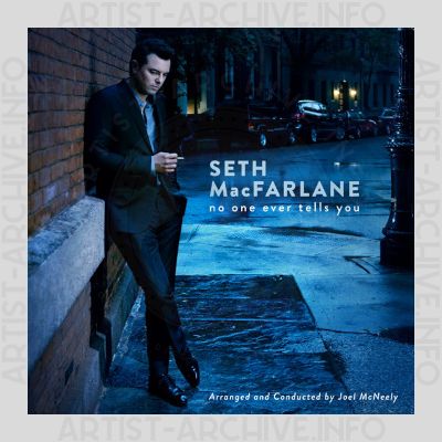 Seth MacFarlane - No One Ever Tells You