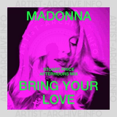 Madonna – Bring Your Love (Stuart Price Afterhours Mix)