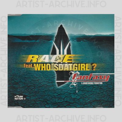 Race feat. Who's Dat Girl - Fantasy