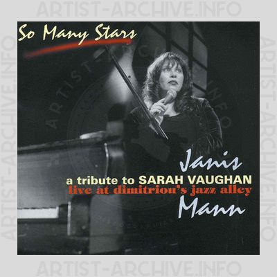 Janis Mann – So Many Stars: A Tribute To Sarah Vaughan - Live At Dimitrion's Jazz Alley