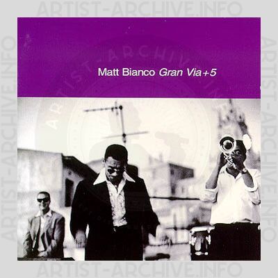 Matt Bianco - Gran Via