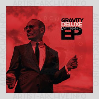 Matt Bianco - Gravity Deluxe EP