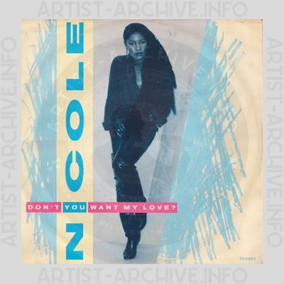 Nicole - Don't You Want My Love