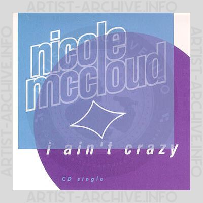 Nicole McCloud - I Ain't Crazy