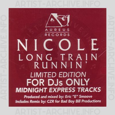 Nicole - Long Train Runnin' (Without Love)