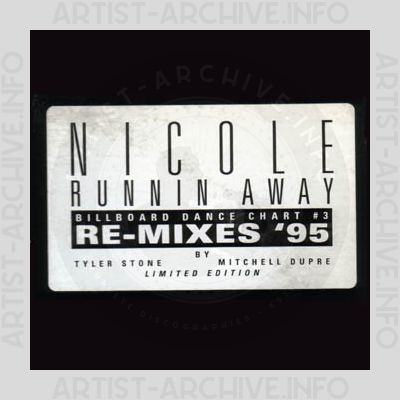 Nicole - Runnin' Away - Re-Mixes