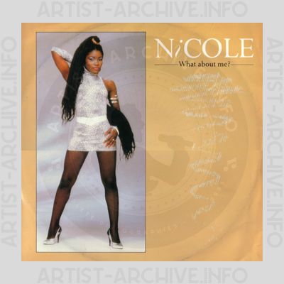 Nicole - What About Me?